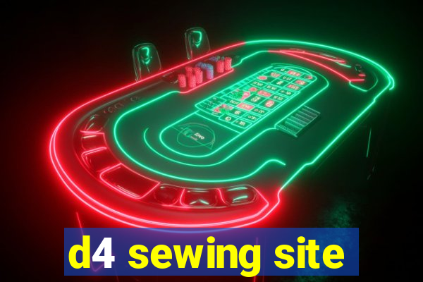 d4 sewing site